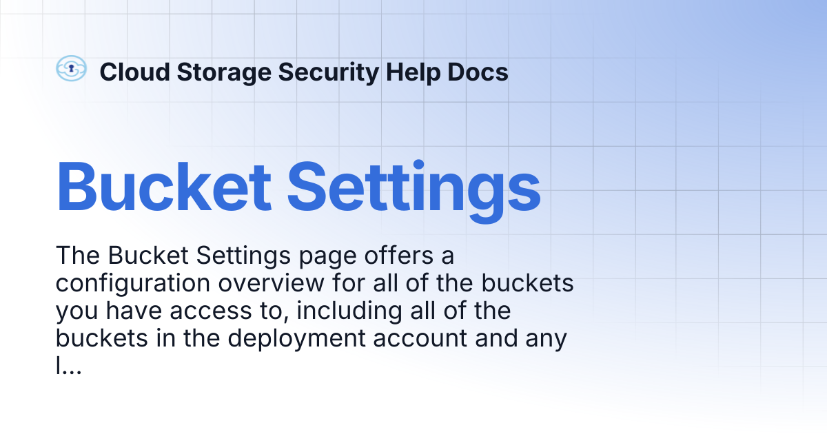Bucket Settings | Cloud Storage Security Help Docs