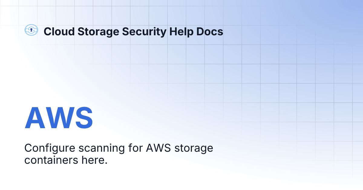 Aws Cloud Storage Security Help Docs